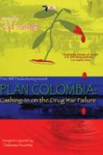 Watch Plan Colombia: Cashing in on the Drug War Failure Gomovies