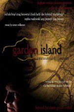 Watch Garden Island: A Paranormal Documentary Gomovies