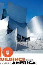 Watch 10 Buildings That Changed America Gomovies