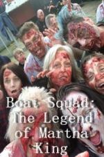 Watch Boat Squad: The Legend of Martha King Gomovies