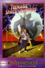 Watch Teenage Space Vampires Gomovies