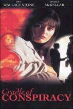 Watch Moment of Truth Cradle of Conspiracy Gomovies