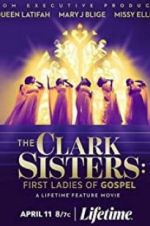 Watch The Clark Sisters: First Ladies of Gospel Gomovies