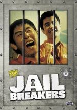 Watch Jail Breakers Gomovies