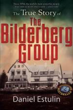 Watch The Secret Rulers of the World The Bilderberg Group Gomovies