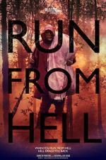 Watch Run from Hell Gomovies