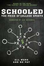 Watch Schooled: The Price of College Sports Gomovies