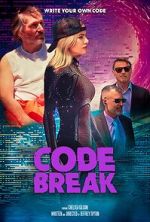 Watch Code Break Gomovies