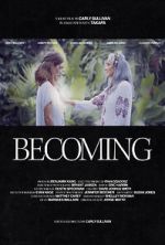 Watch Becoming (Short) Gomovies