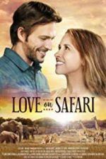 Watch Love on Safari Gomovies