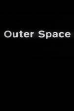 Watch Outer Space Gomovies