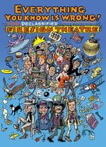 Watch Everything You Know Is Wrong: The Declassified Firesign Theatre Gomovies