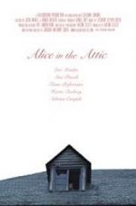 Watch Alice in the Attic Gomovies