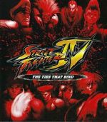 Watch Street Fighter IV: The Ties That Bind Gomovies