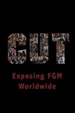Watch Cut: Exposing FGM Worldwide Gomovies