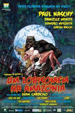 Watch Um Lobisomem na Amaz�nia Gomovies