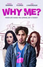 Watch Why Me? Gomovies
