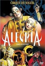 Watch Alegria: Cirque du Soleil Gomovies