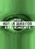 Watch The Human Behavior Experiments Gomovies
