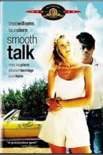 Watch Smooth Talk Gomovies