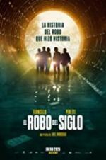 Watch The Heist of the Century Gomovies
