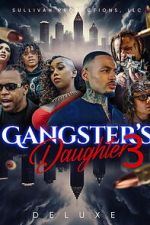 Watch Gangster\'s Daughter 3 Gomovies
