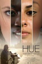 Watch Hue A Matter of Colour Gomovies