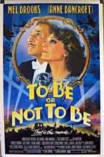 Watch To Be or Not to Be (1983) Gomovies