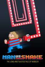 Watch Man vs Snake: The Long and Twisted Tale of Nibbler Gomovies