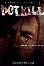 Watch DotKill Gomovies