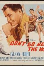 Watch Dont Go Near the Water Gomovies