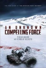 Watch An Unknown Compelling Force Gomovies