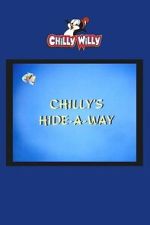 Watch Chilly\'s Hide-a-Way Gomovies