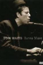 Watch Tom Waits - Burma Shave Gomovies