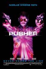 Watch Pusher Gomovies