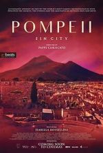 Watch Pompeii: Sin City Gomovies