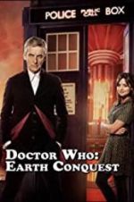 Watch Doctor Who: Earth Conquest - The World Tour Gomovies