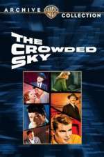 Watch The Crowded Sky Gomovies