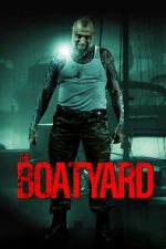 Watch The Boatyard Gomovies