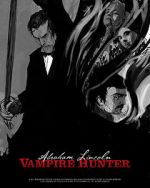 Watch Abraham Lincoln Vampire Hunter: The Great Calamity Gomovies
