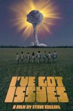 Watch I\'ve Got Issues Gomovies