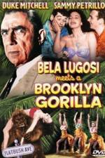 Watch Bela Lugosi Meets a Brooklyn Gorilla Gomovies