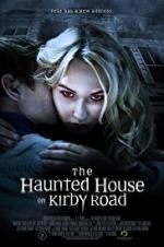 Watch The Haunted House on Kirby Road Gomovies