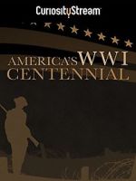 Watch America\'s World War I Centennial (TV Short 2017) Gomovies