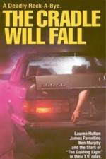 Watch The Cradle Will Fall Gomovies