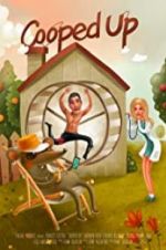 Watch Cooped Up Gomovies