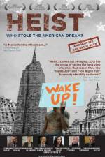 Watch Heist Who Stole the American Dream Gomovies
