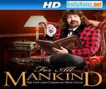 Watch WWE for All Mankind: Life & Career of Mick Foley Gomovies
