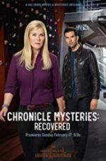 Watch Chronicle Mysteries: Recovered Gomovies