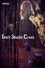 Watch Dark Shade Creek 3: Trail to Hell Gomovies